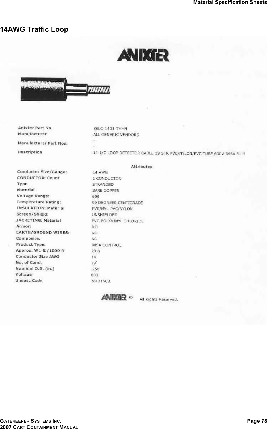 Material Specification Sheets GATEKEEPER SYSTEMS INC. 2007 CART CONTAINMENT MANUAL Page 78  14AWG Traffic Loop   