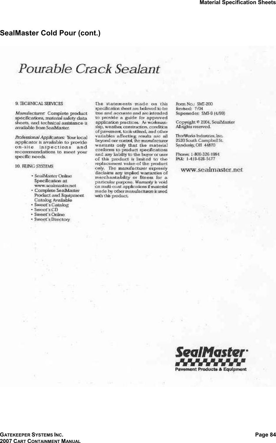 Material Specification Sheets GATEKEEPER SYSTEMS INC. 2007 CART CONTAINMENT MANUAL Page 84  SealMaster Cold Pour (cont.)    