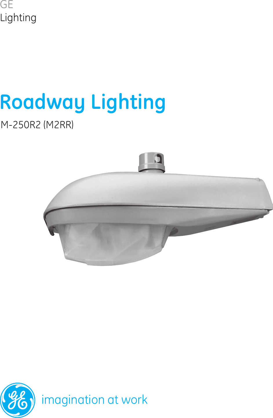 Page 1 of 4 - Ge-Appliances Ge-M-250R2-Data-Sheet- GE Roadway Lighting M2RR M250R2 — Data Sheet | OLP2934  Ge-m-250r2-data-sheet