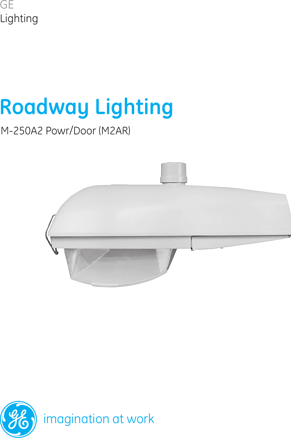 Page 1 of 4 - Ge Ge-M-250A2-Data-Sheet- Roadway Lighting M2AR M250A2 Power Door — Data Sheet | OLP2936  Ge-m-250a2-data-sheet