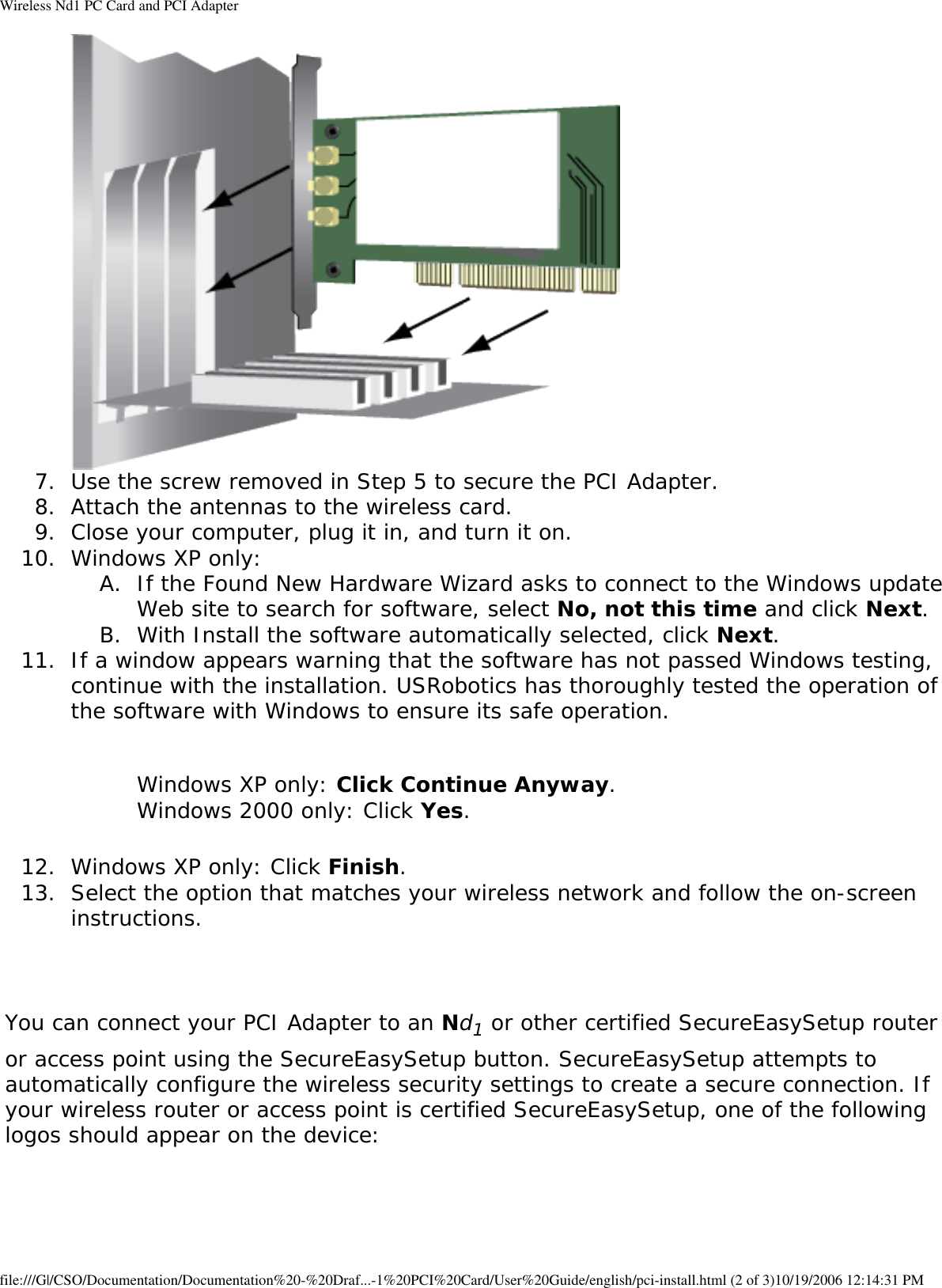 Page 7 of GemTek Technology P950622G USRobotics Wireless Nd1 PCI Adapter User Manual Wireless Nd1 PC Card and PCI Adapter