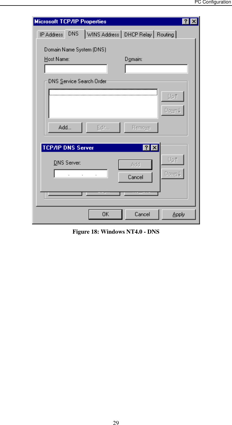 PC Configuration  Figure 18: Windows NT4.0 - DNS  29