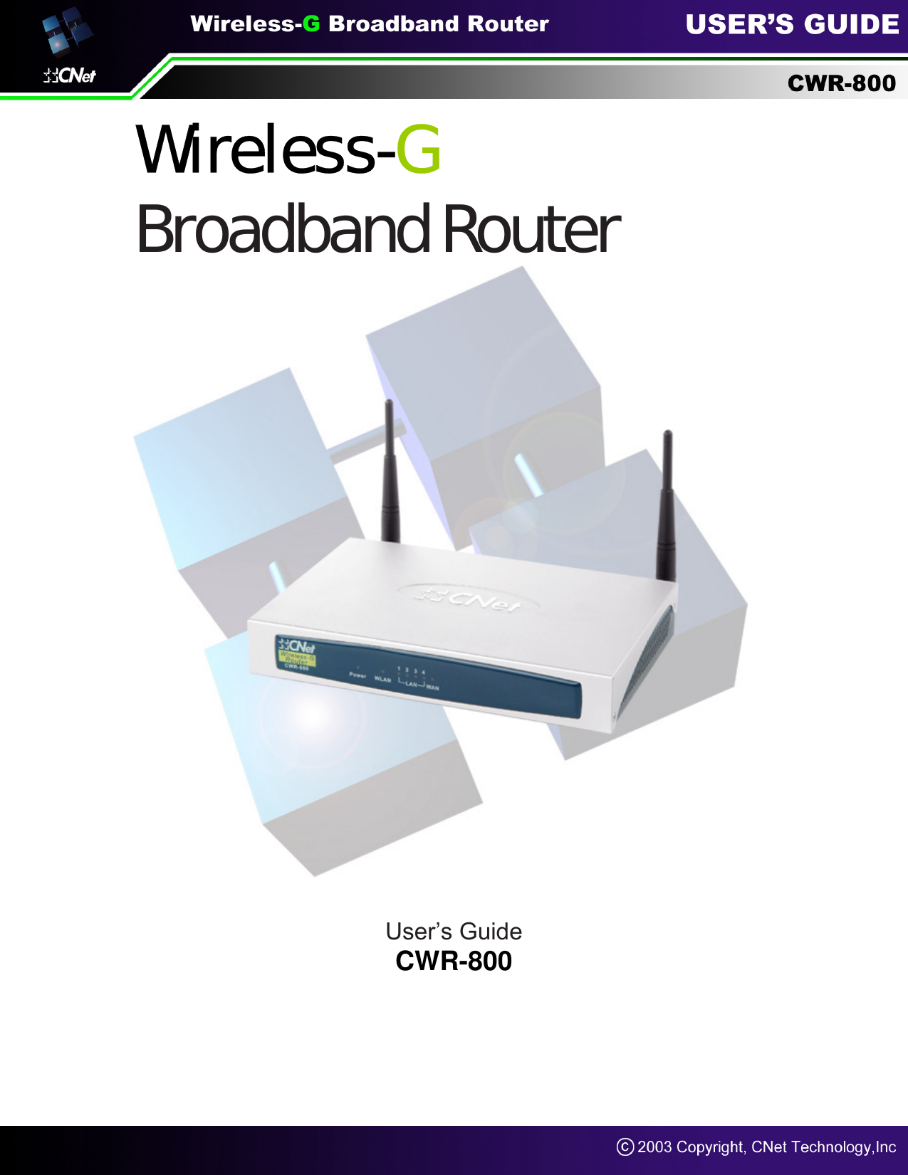 Wireless-G Broadband Router   User’s Guide   CWR-800   