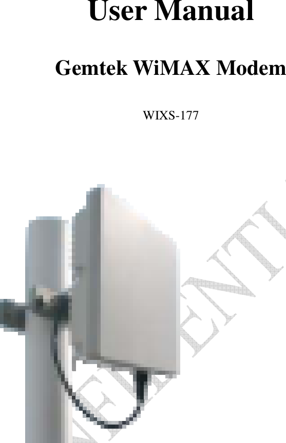    User Manual  Gemtek WiMAX Modem  WIXS-177                     