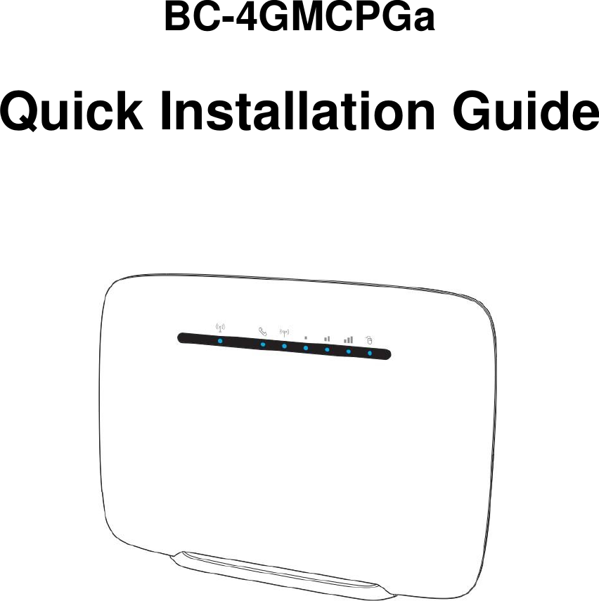        BC-4GMCPGa Quick Installation Guide         