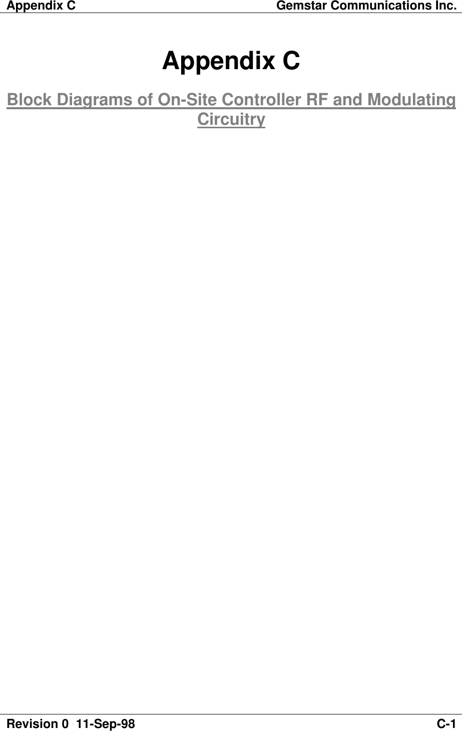 Appendix C Gemstar Communications Inc.Revision 0  11-Sep-98 C-1Appendix CBlock Diagrams of On-Site Controller RF and ModulatingCircuitry