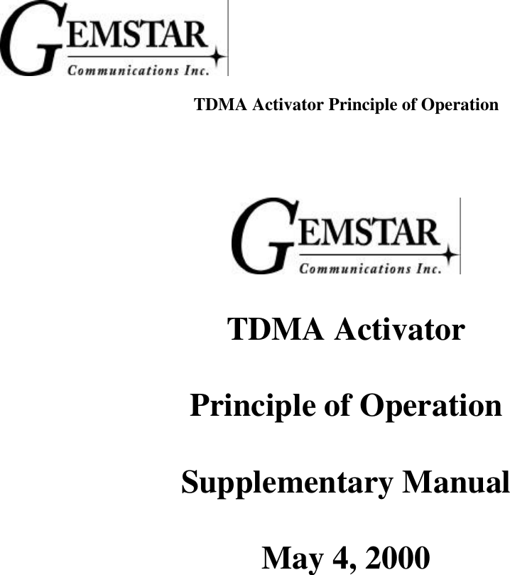 TDMA Activator Principle of OperationTDMA ActivatorPrinciple of OperationSupplementary ManualMay 4, 2000