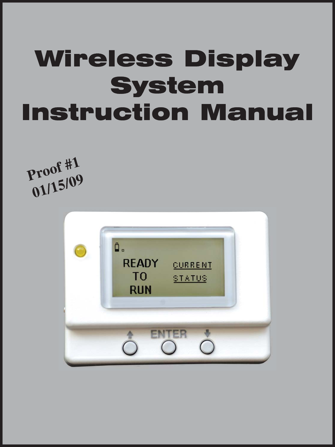 Wireless DisplaySystemInstruction ManualProof #101/15/09
