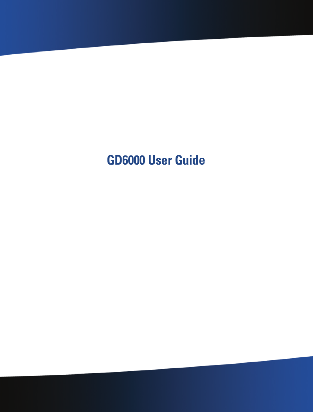 General Dynamics Itronix | 72-0137-001  GD6000 User Guide