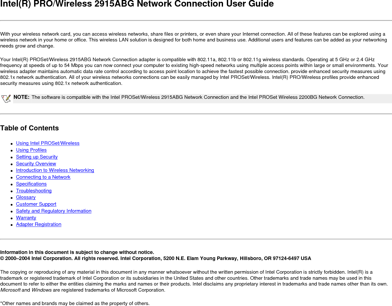 Intel Corporation assumes no responsibility for errors or omissions in this document. Nor does Intel make any commitment to update the information contained herein.June 2004