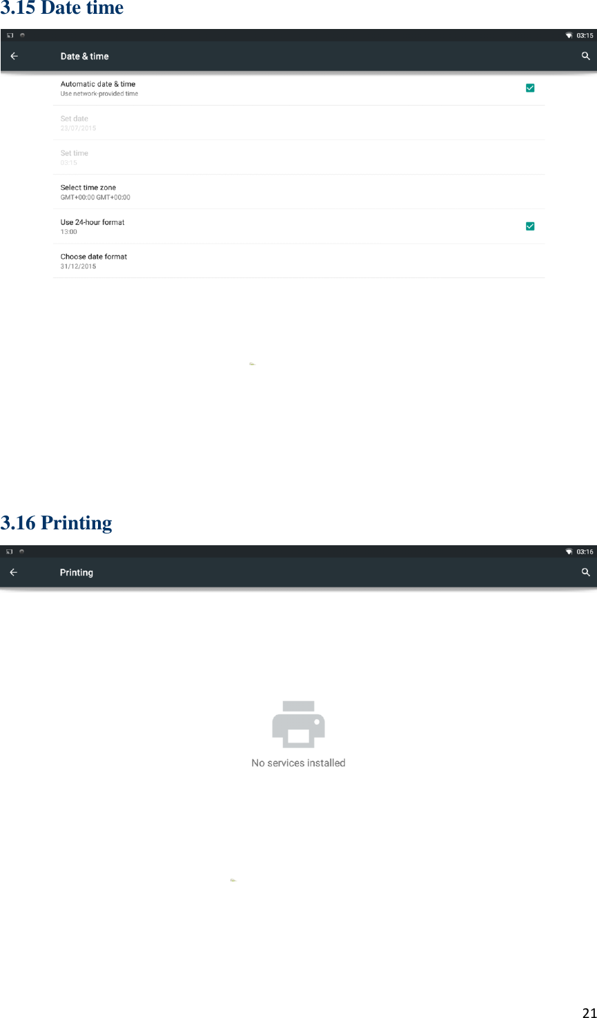  21 3.15 Date time        3.16 Printing     