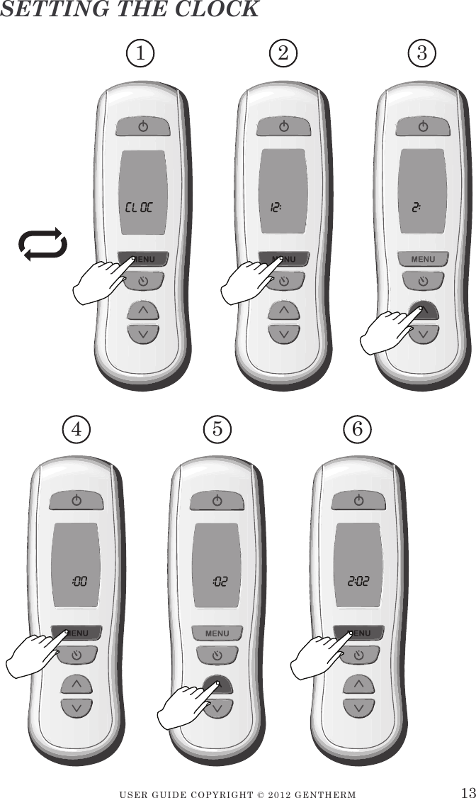 USER GUIDE CopyRIGht © 2012 GENthERM 13SETTING THE CLOCK1 2 34 5 6