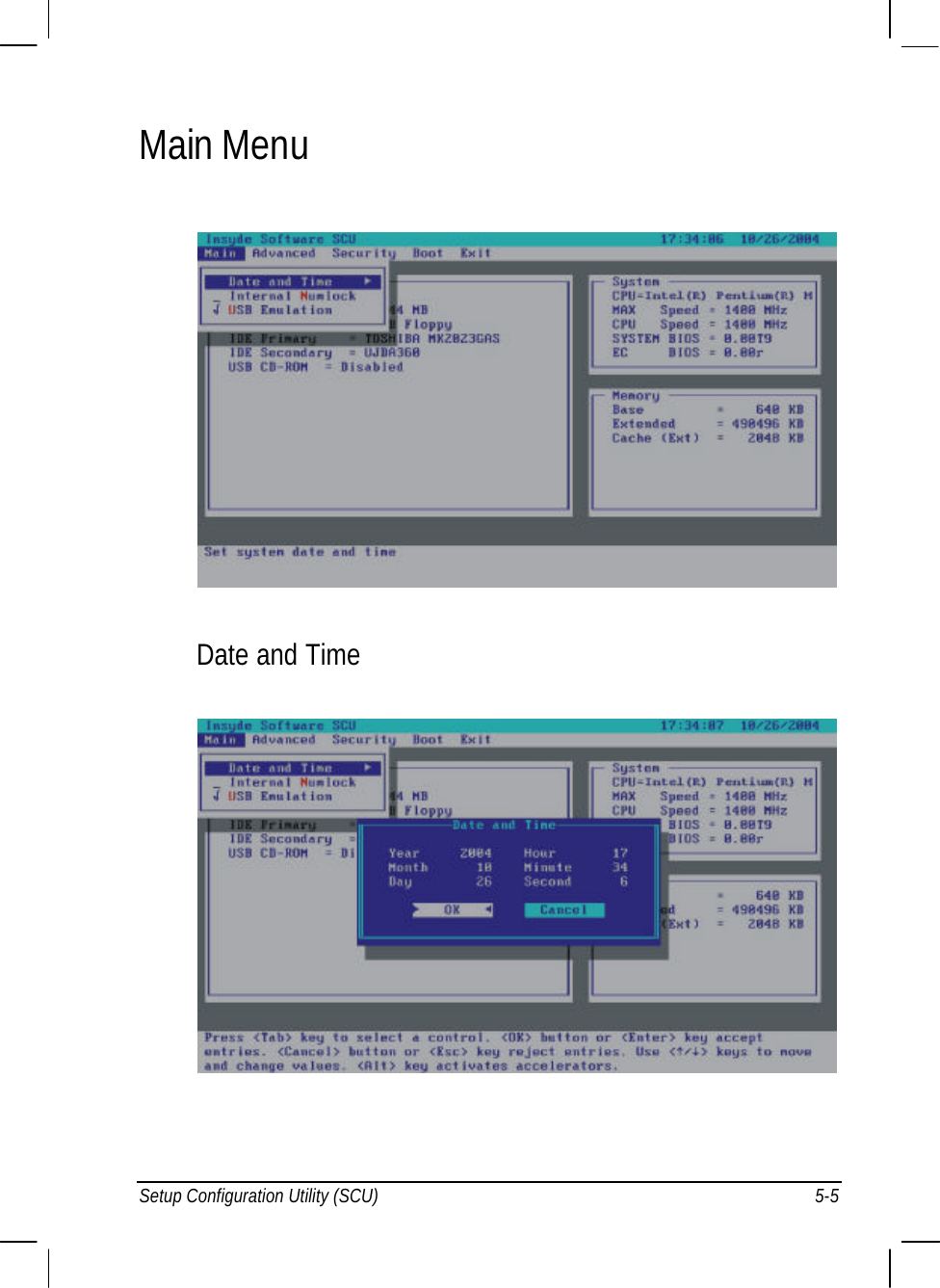  Setup Configuration Utility (SCU) 5-5 Main Menu  Date and Time  