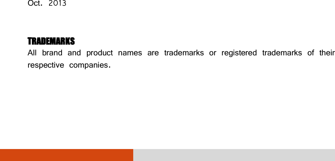                    Oct. 2013  TTRADEMARKS All brand and product names are trademarks or registered trademarks of their respective companies. 