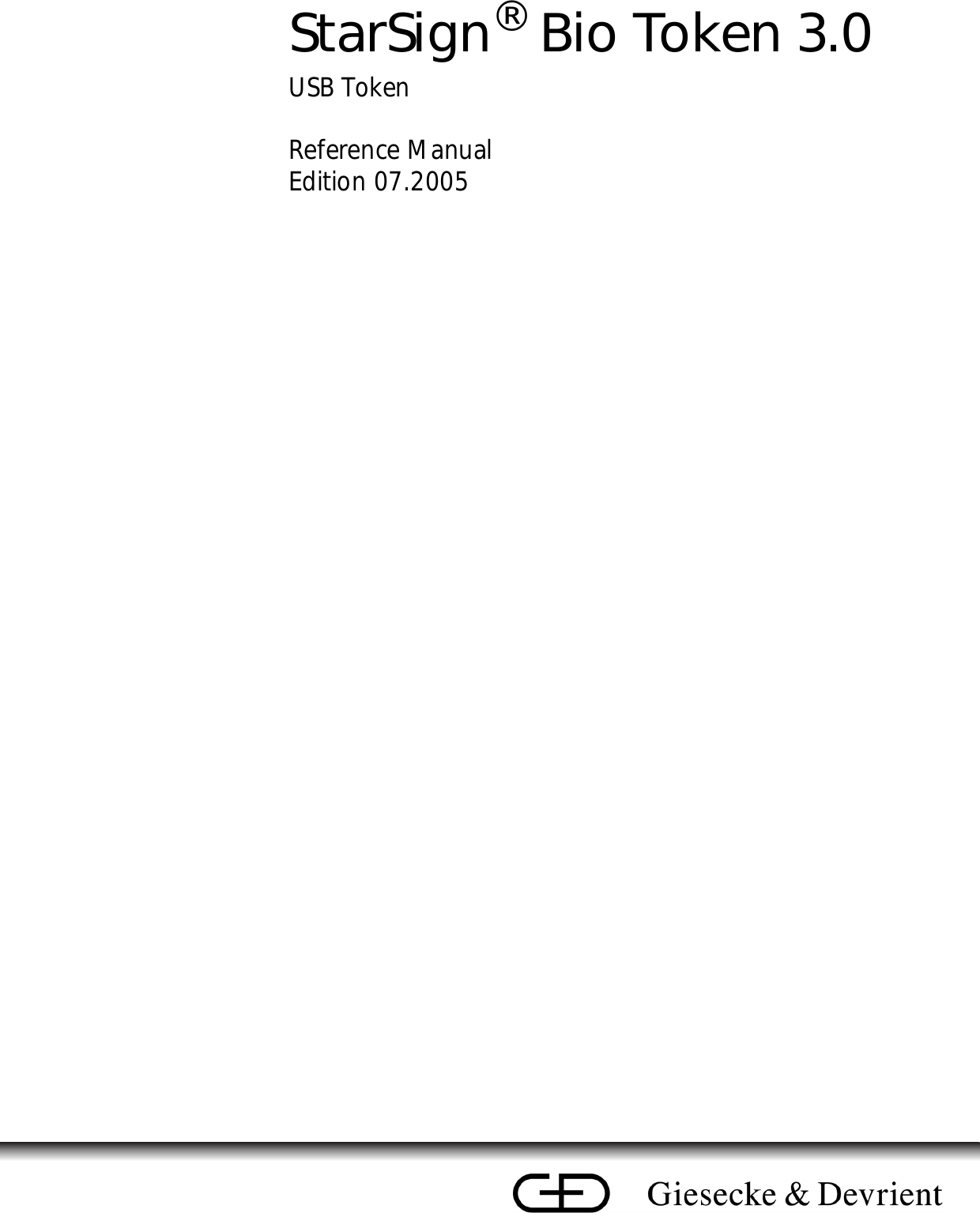 StarSign® Bio Token 3.0USB TokenReference ManualEdition 07.2005