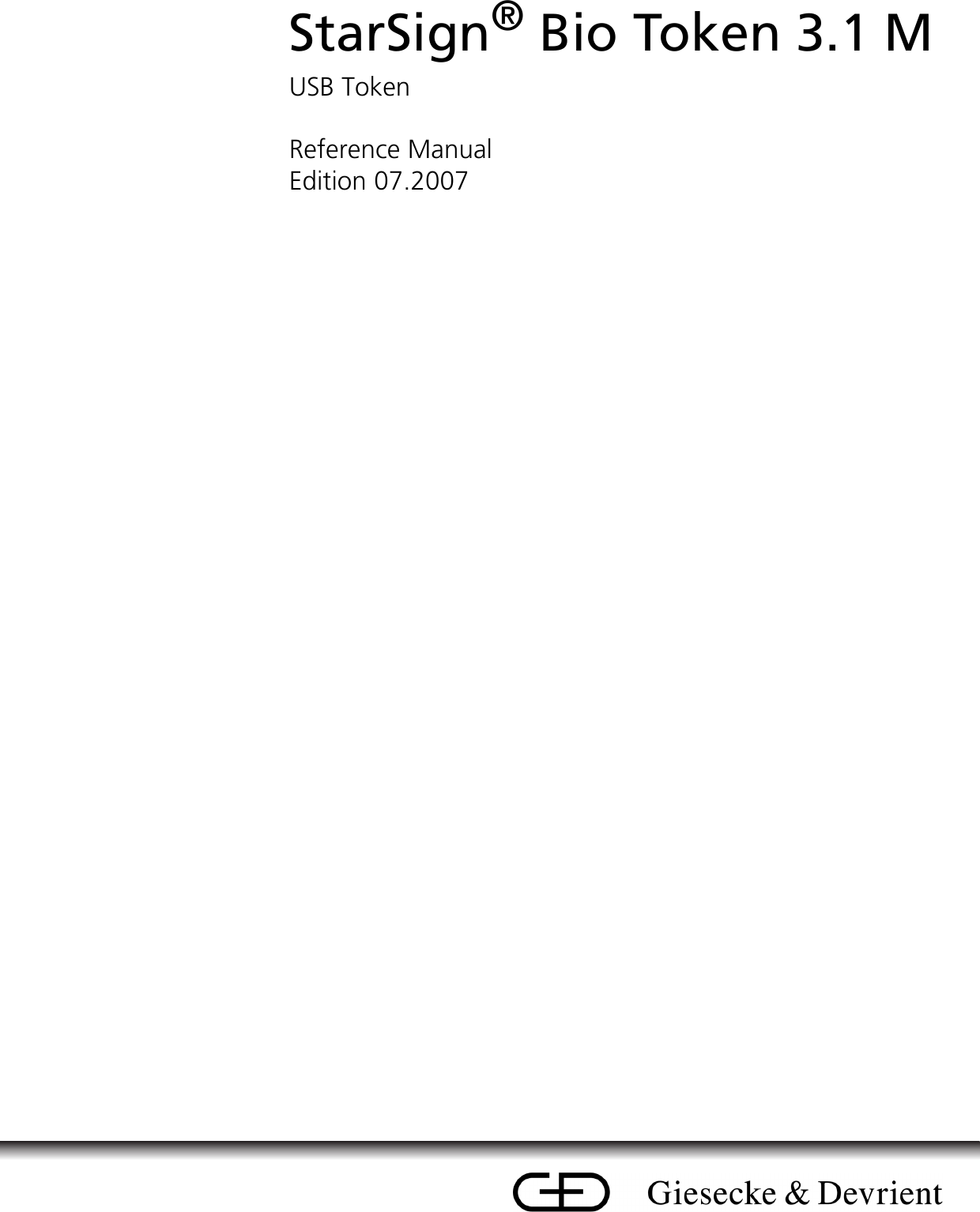StarSign® Bio Token 3.1 MUSB TokenReference ManualEdition 07.2007