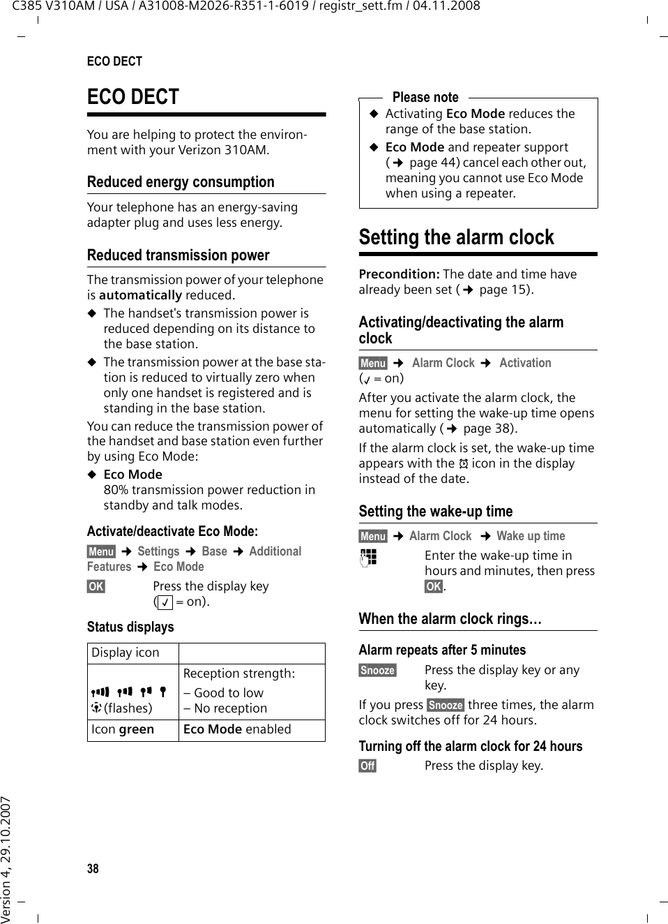 37Using the network mailboxC385 V310AM / USA / A31008-M2026-R351-1-6019 / T-NetBox_SAG.fm / 04.11.2008Version 4, 29.10.2007Using the network mailboxThe network mailbox is your network pro-vider&apos;s answer machine within the net-work. You cannot use the network mail-box unless you have requested it from your network provider. Configuring fast access for the network mailboxWith fast access, you can directly dial the network mailbox or the integrated answer machine. The integrated answer machine is set for fast access. Instead, you can define fast access for the network mailbox. Ask your network provider about this.Configuring fast access for the network mailbox and entering the network mailbox number§Menu§ ¢Voice Mail ¢Set Key 1Network MailboxSelect and press §OK§ (=on).~Enter the network mailbox number and press §OK§.a Press and hold (idle status). The setting for fast access applies to all handsets.Calling your network mailboxPress and hold. You are con-nected directly to the network mailbox. dPress the Handsfree key d, if required. You will hear the net-work mailbox announcement.Viewing the network mailbox reportWhen a message is recorded, you receive a call from the network mailbox. If you have requested caller ID, the network mailbox number will be displayed. If you take the call, the new messages are played back. If you do not take the call, the net-work mailbox number will be saved in the missed calls list, and the Message key flashes (¢page 30). ‰