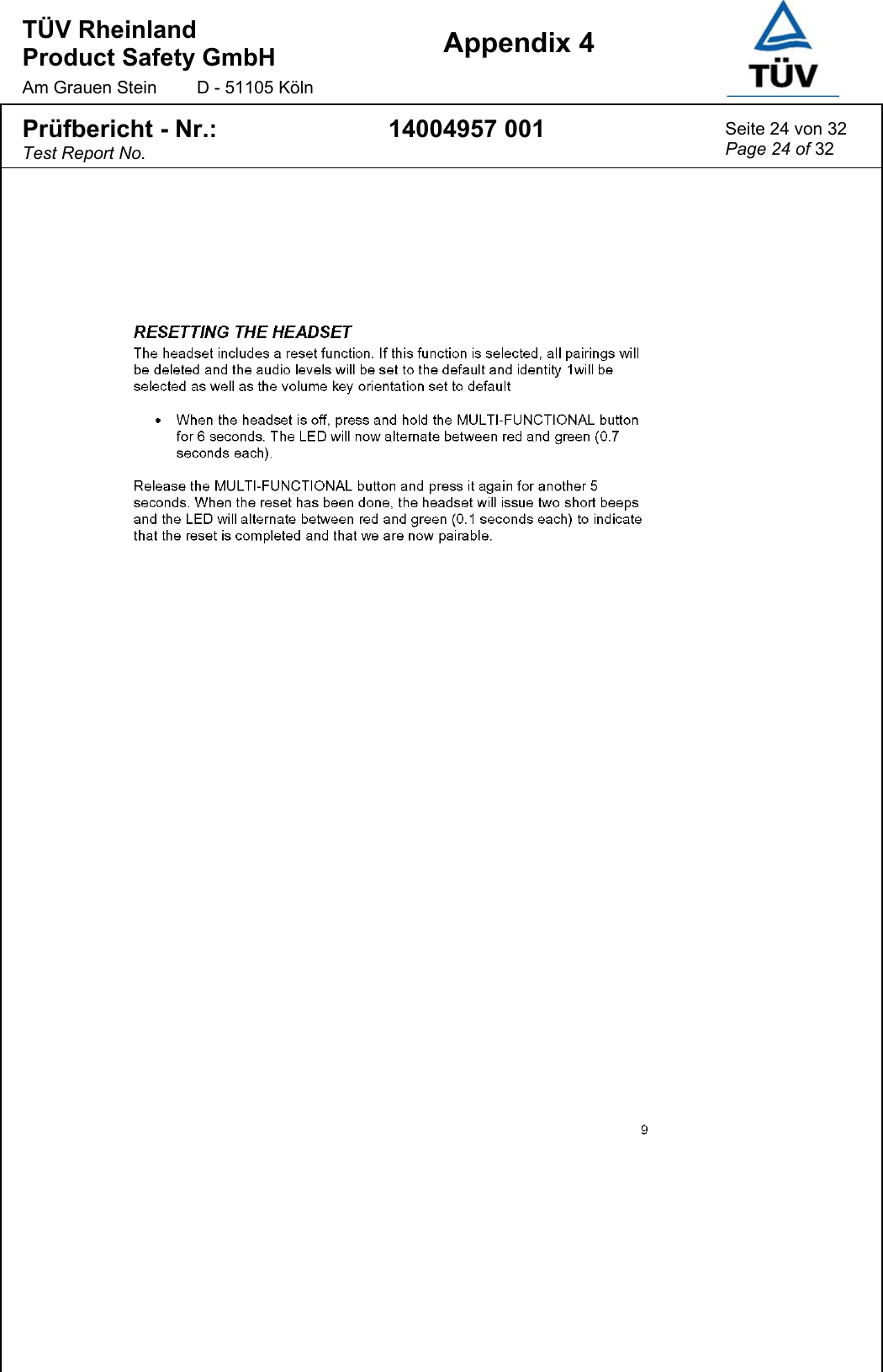 TÜV Rheinland  Product Safety GmbH Am Grauen Stein  D - 51105 Köln  Appendix 4  Prüfbericht - Nr.: Test Report No. 14004957 001  Seite 24 von 32 Page 24 of 32  