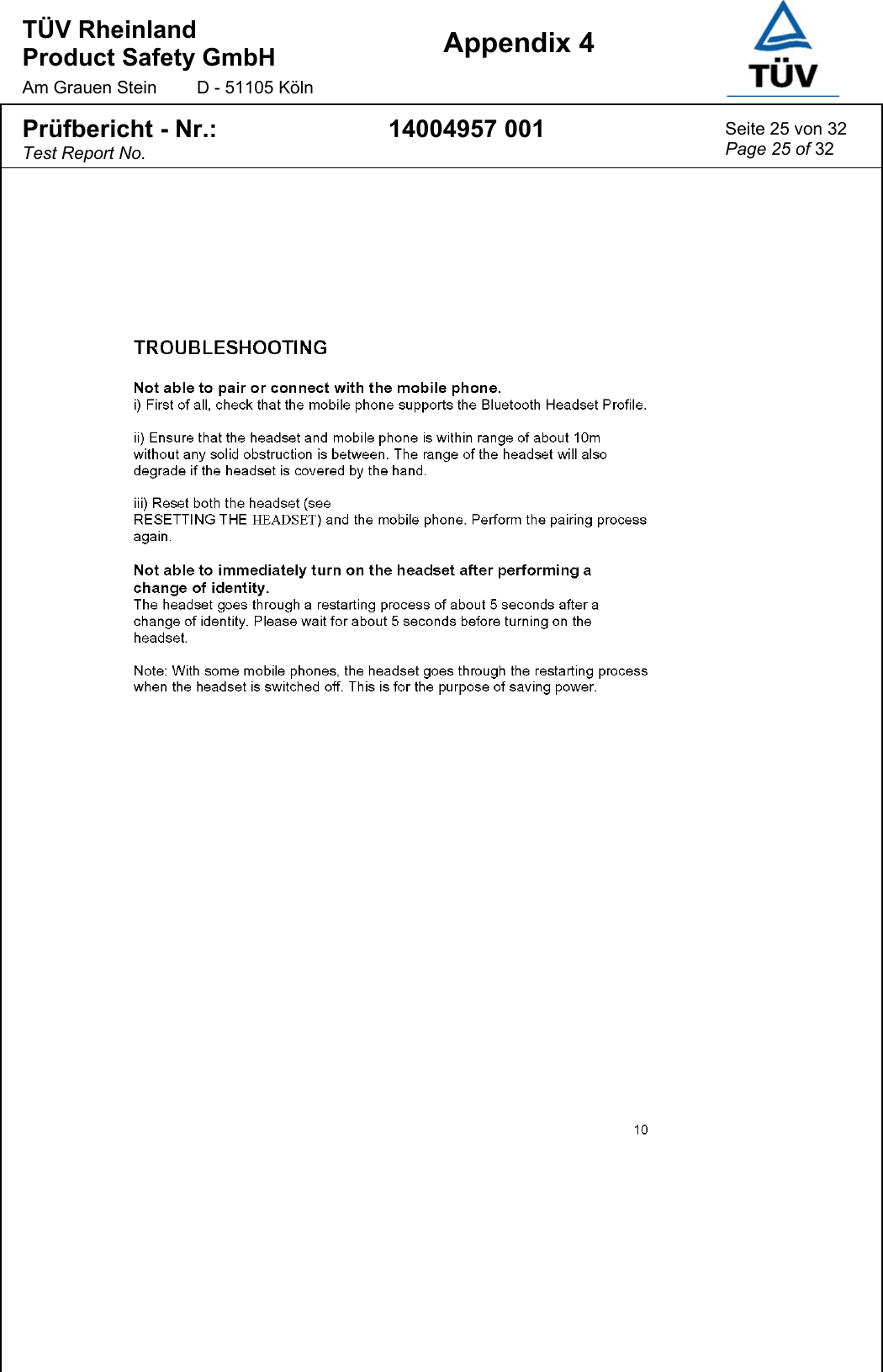 TÜV Rheinland  Product Safety GmbH Am Grauen Stein  D - 51105 Köln  Appendix 4  Prüfbericht - Nr.: Test Report No. 14004957 001  Seite 25 von 32 Page 25 of 32  