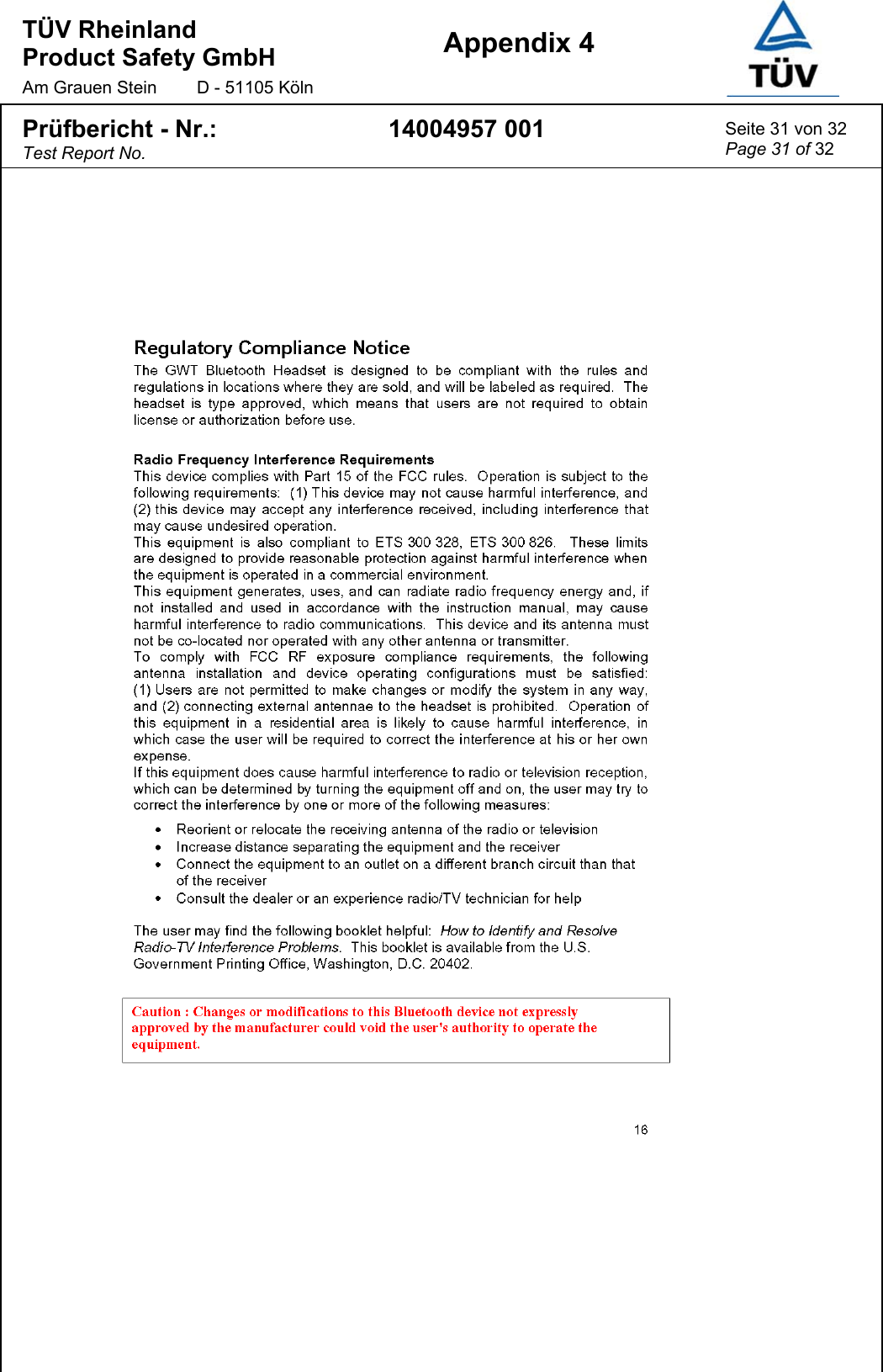 TÜV Rheinland  Product Safety GmbH Am Grauen Stein  D - 51105 Köln  Appendix 4  Prüfbericht - Nr.: Test Report No. 14004957 001  Seite 31 von 32 Page 31 of 32  