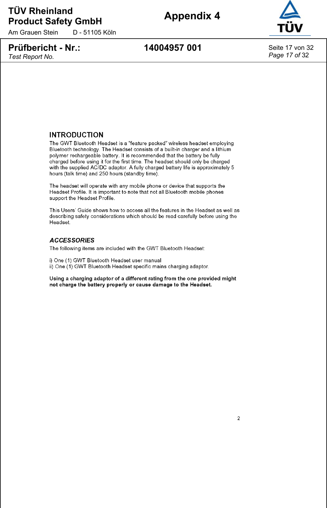 TÜV Rheinland  Product Safety GmbH Am Grauen Stein  D - 51105 Köln  Appendix 4  Prüfbericht - Nr.: Test Report No. 14004957 001  Seite 17 von 32 Page 17 of 32  