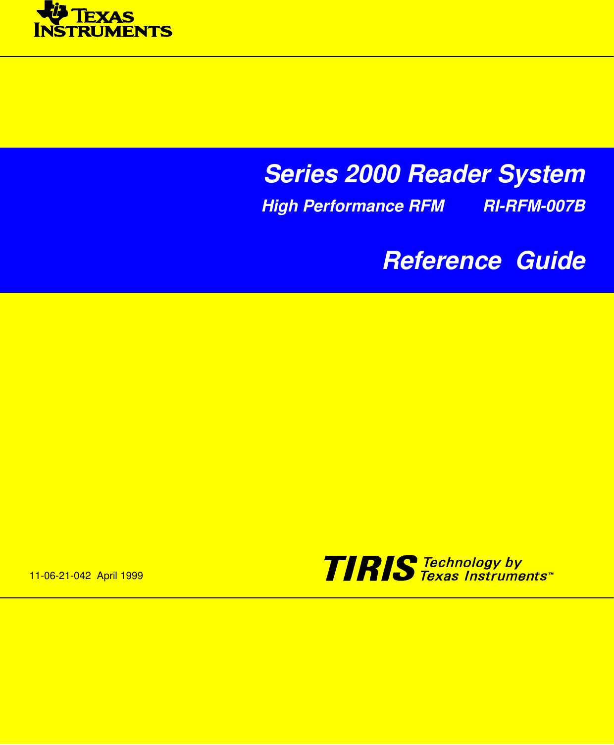 1Series 2000 Reader SystemHigh Performance RFM        RI-RFM-007BReference  Guide11-06-21-042  April 1999