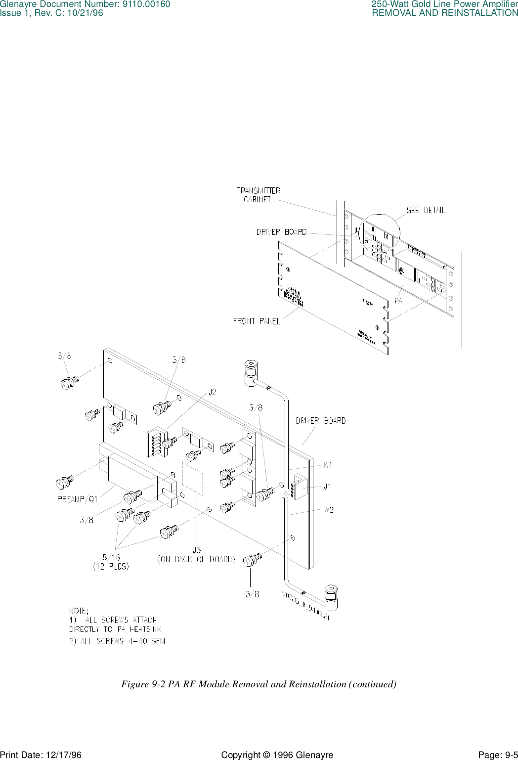 Glenayre Document Number: 9110.00160 250-Watt Gold Line Power AmplifierIssue 1, Rev. C: 10/21/96 REMOVAL AND REINSTALLATIONPrint Date: 12/17/96 Copyright © 1996 Glenayre Page: 9-5    Figure 9-2 PA RF Module Removal and Reinstallation (continued)