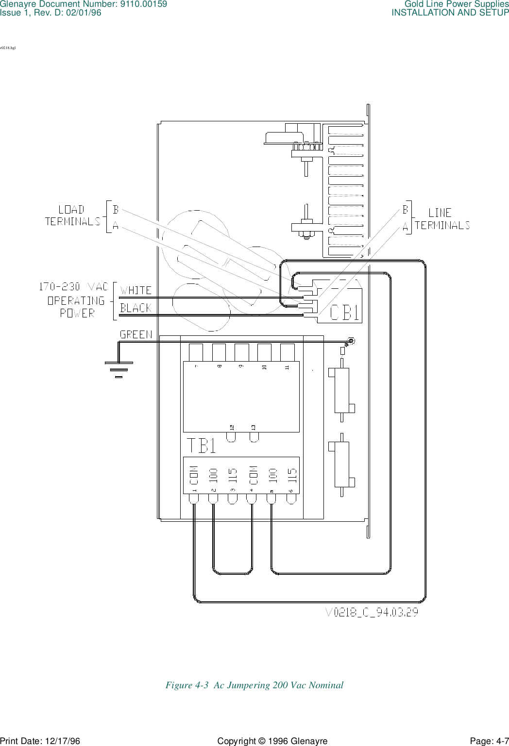 Glenayre Document Number: 9110.00159 Gold Line Power SuppliesIssue 1, Rev. D: 02/01/96 INSTALLATION AND SETUPPrint Date: 12/17/96 Copyright © 1996 Glenayre Page: 4-7    v0218.hglFigure 4-3  Ac Jumpering 200 Vac Nominal