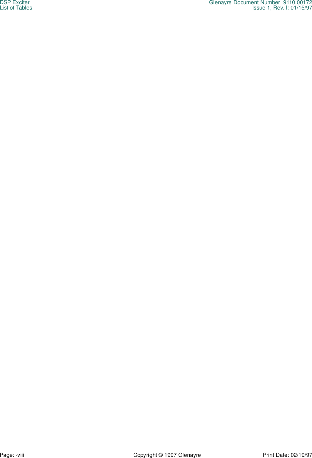 DSP Exciter Glenayre Document Number: 9110.00172List of Tables Issue 1, Rev. I: 01/15/97Page: -viii Copyright © 1997 Glenayre Print Date: 02/19/97