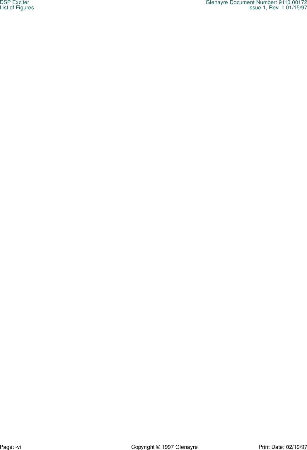 DSP Exciter Glenayre Document Number: 9110.00172List of Figures Issue 1, Rev. I: 01/15/97Page: -vi Copyright © 1997 Glenayre Print Date: 02/19/97