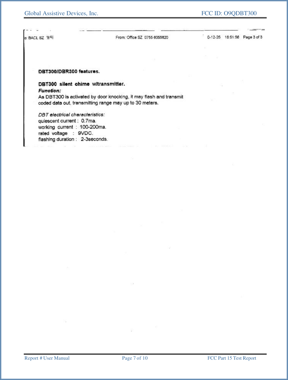 Global Assistive Devices, Inc.      FCC ID: O9QDBT300   Report # User Manual  Page 7 of 10 FCC Part 15 Test Report  