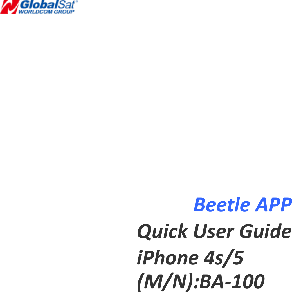 Beetle%APPQuick%User%GuideiPhone 4s/5 (M/N):BA-100  