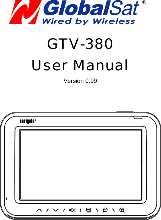  GTV-380 User Manual Version 0.99    