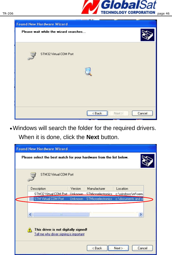 TR-206 page 46   • Windows will search the folder for the required drivers. When it is done, click the Next button.  