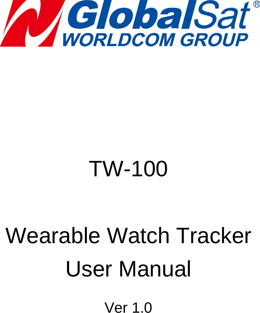 TW-100 Wearable Watch Tracker User ManualVer 1.0 
