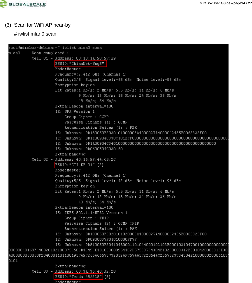 MiraBoxUser Guide –page14 / 27  (3)  Scan for WiFi AP near-by # iwlist mlan0 scan                                       