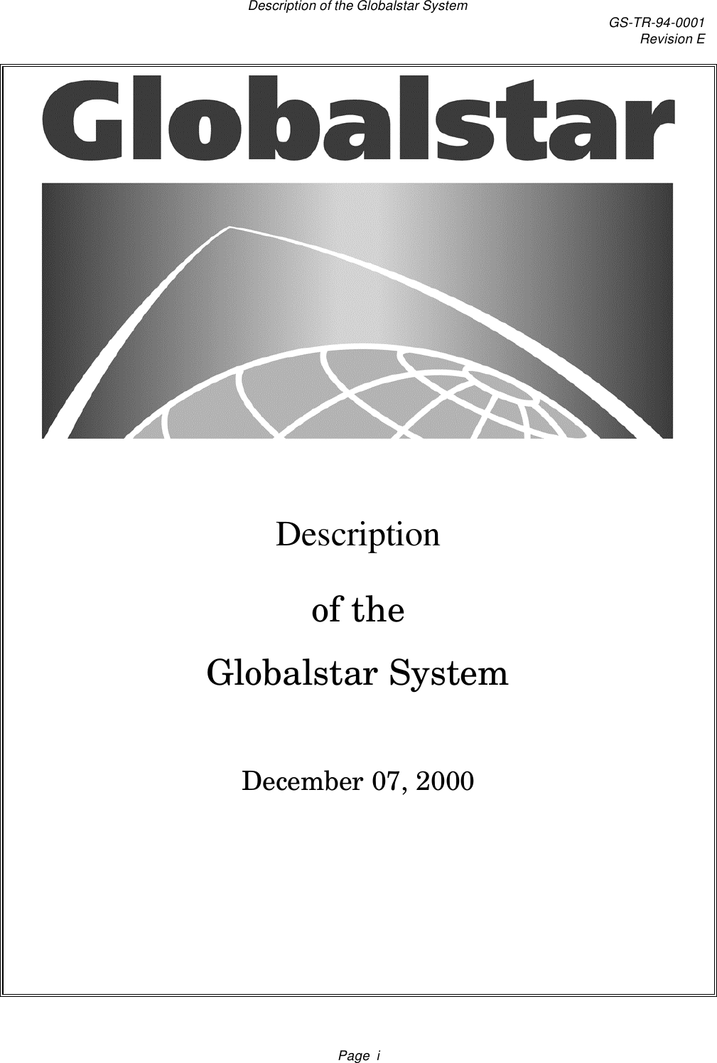 Description of the Globalstar System GS-TR-94-0001Revision EPage  iDescriptionof theGlobalstar SystemDecember 07, 2000