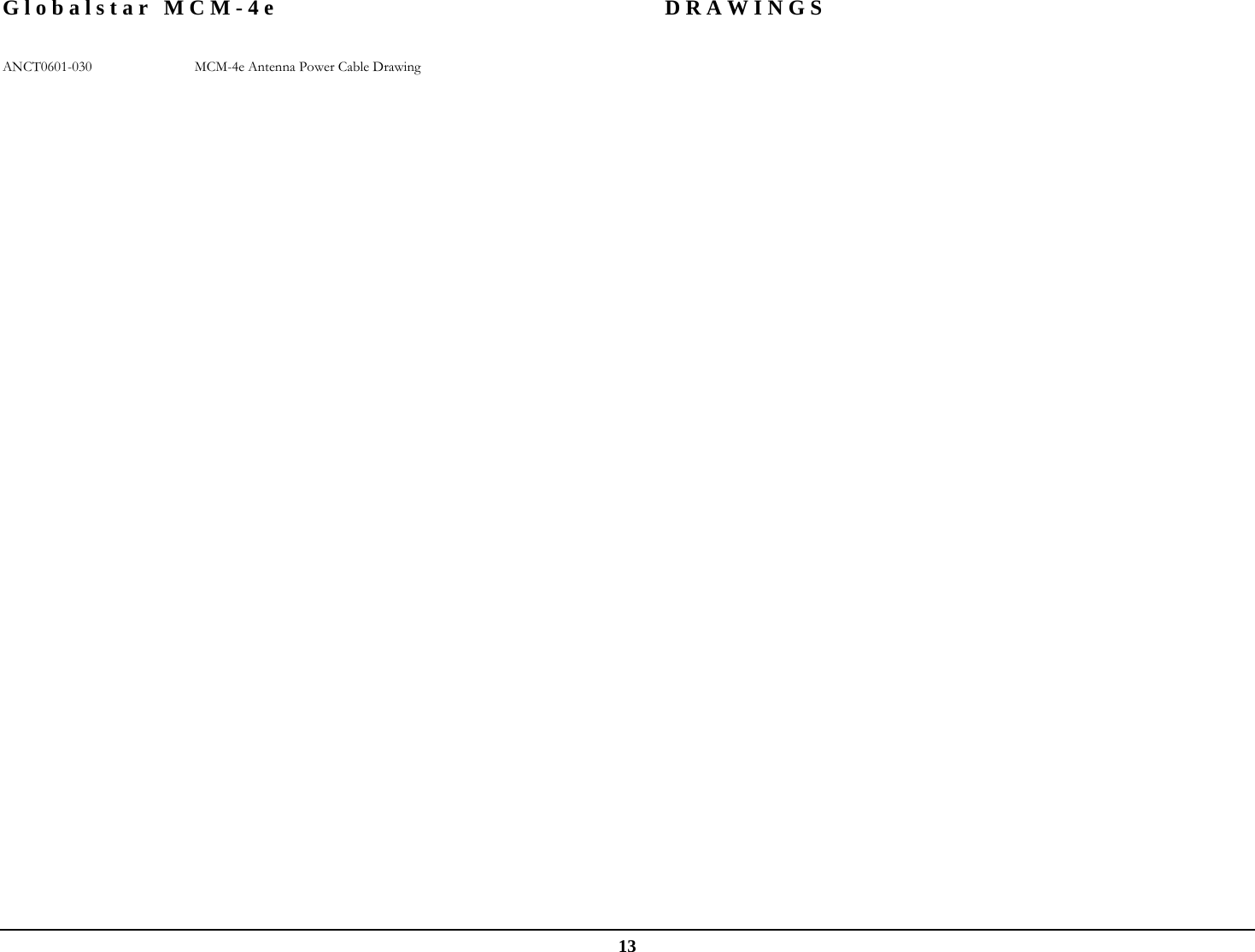 Globalstar MCM-4e  DRAWINGS  13 ANCT0601-030  MCM-4e Antenna Power Cable Drawing 