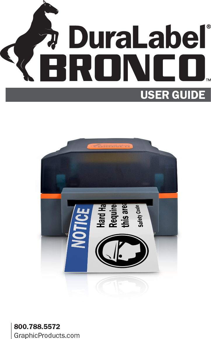 Graphic Products&reg;, DuraLabel&reg;, PathFinder&reg;, Toro&reg; and Lobo&reg; are Registered Trademarks of Graphic Products, Inc.  &copy; 2015 Graphic Products, Inc.