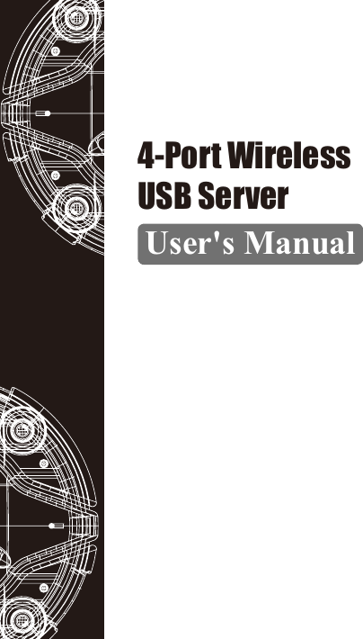 4-Port Wireless USB ServerUser&apos;s Manual