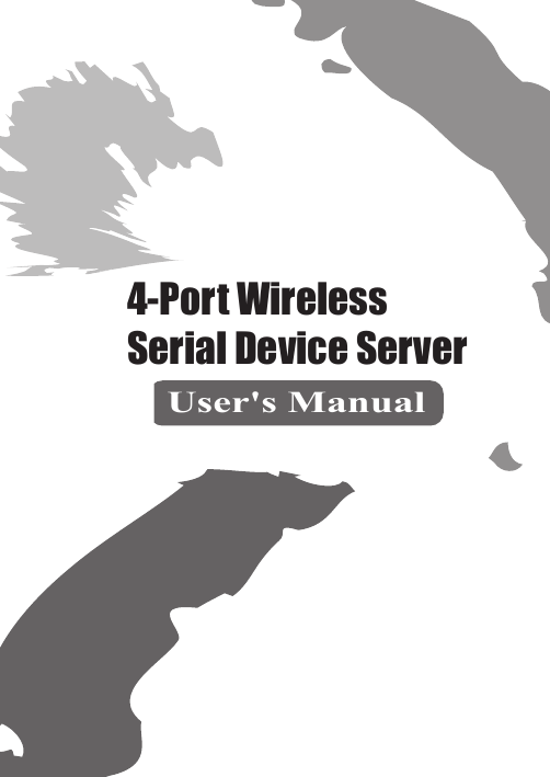 4-Port Wireless Serial Device ServerUser&apos;s ManualUser&apos;s Manual
