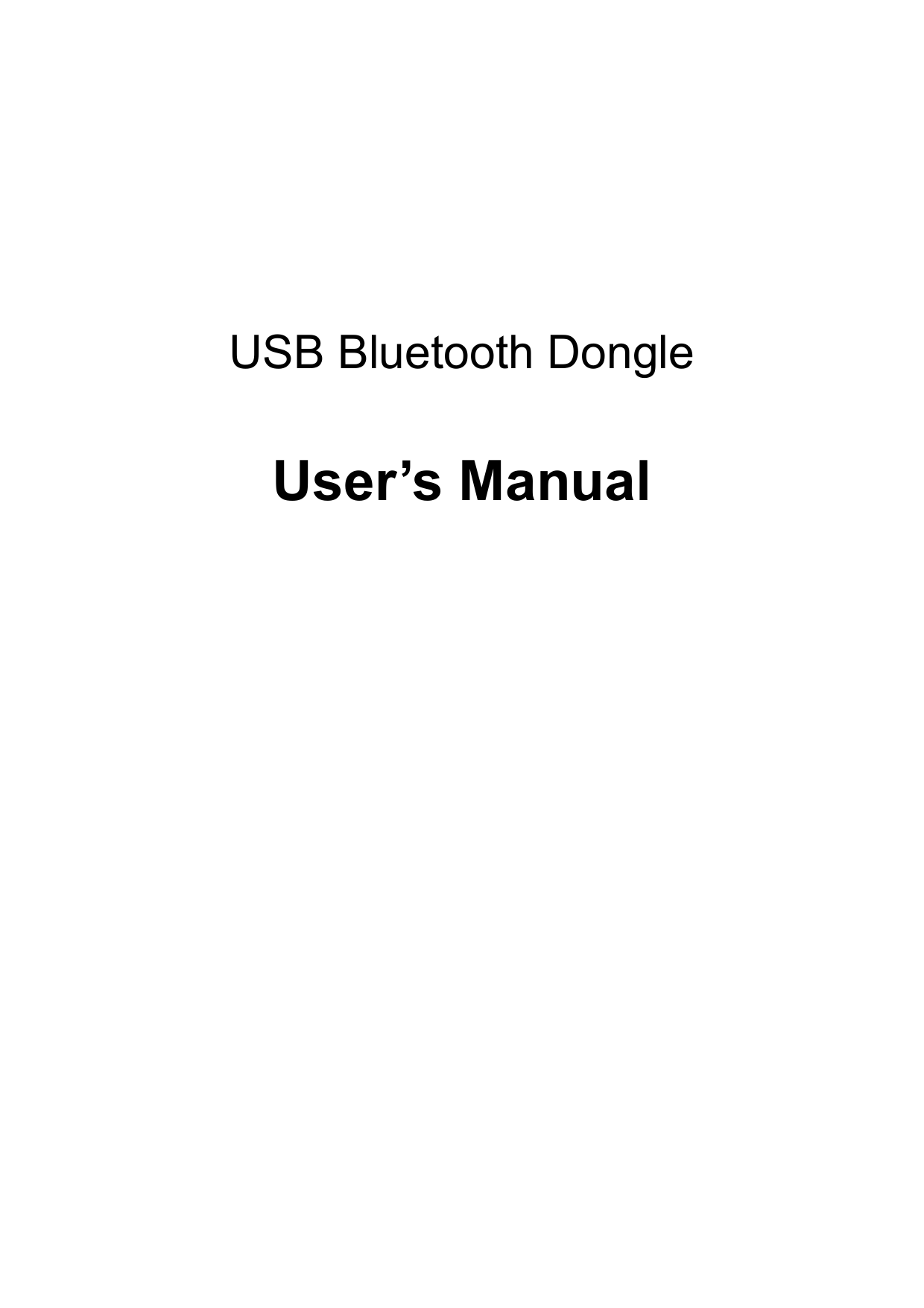      USB Bluetooth Dongle  User’s Manual   