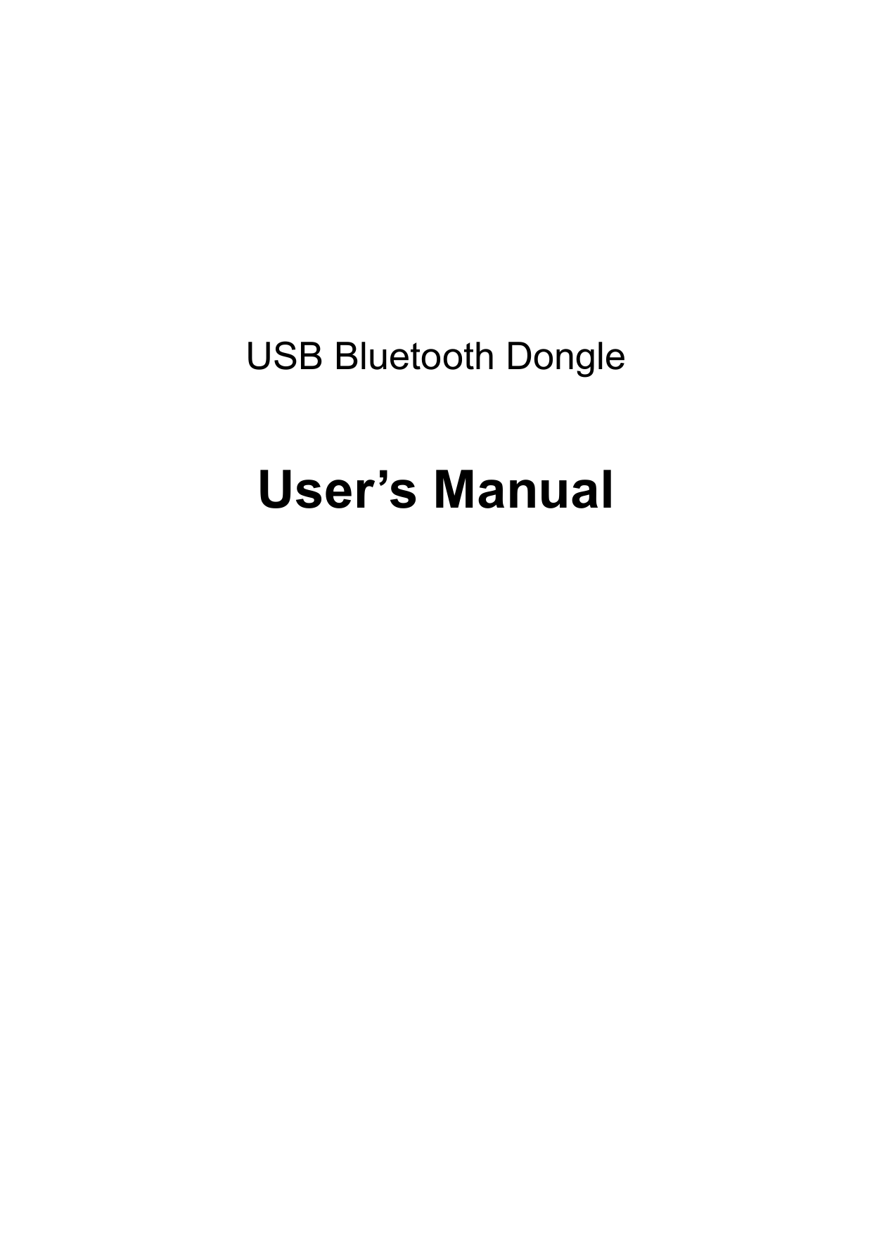     USB Bluetooth Dongle  User’s Manual   