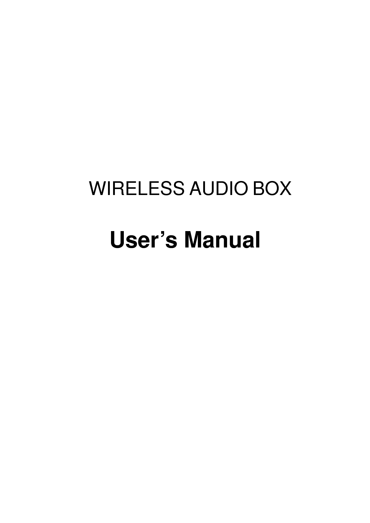       WIRELESS AUDIO BOX User’s Manual        