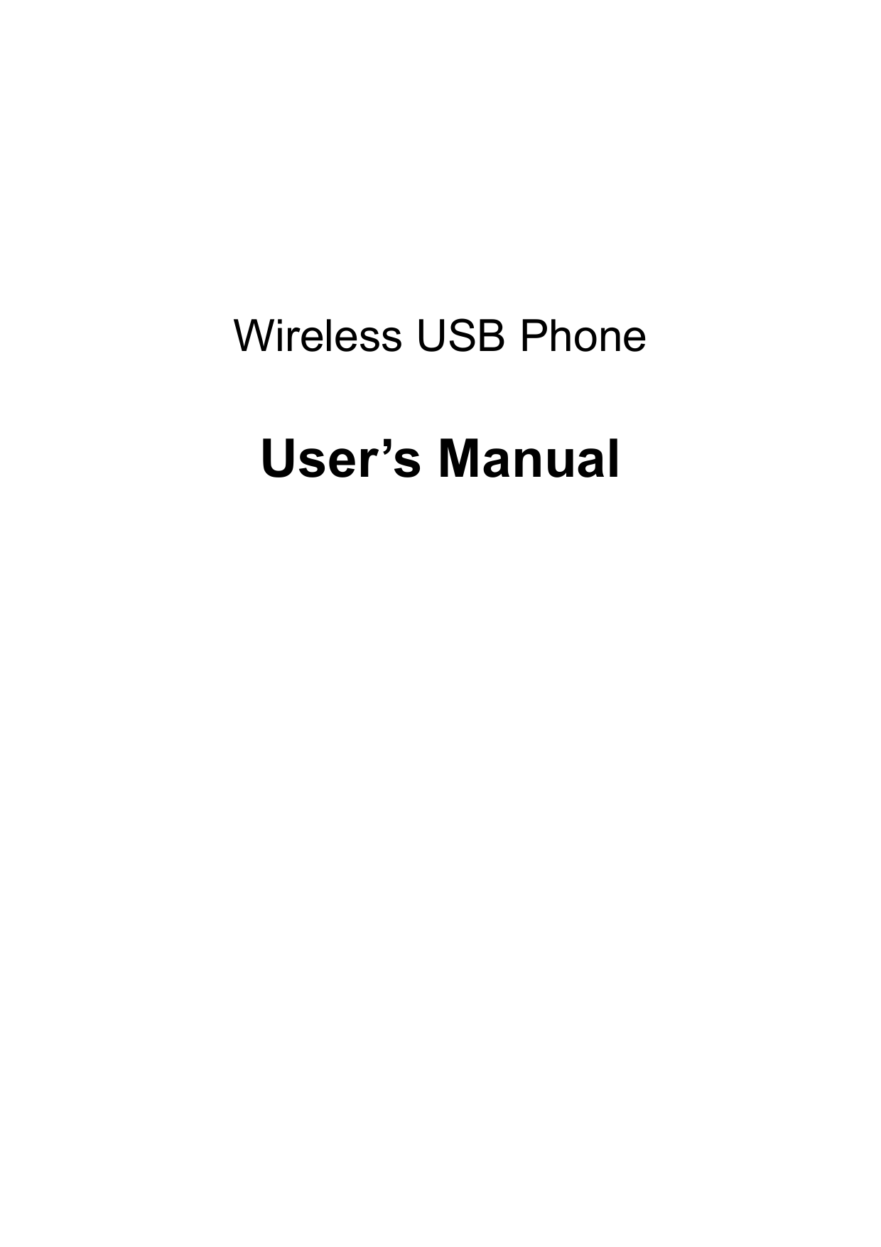     Wireless USB Phone  User’s Manual    