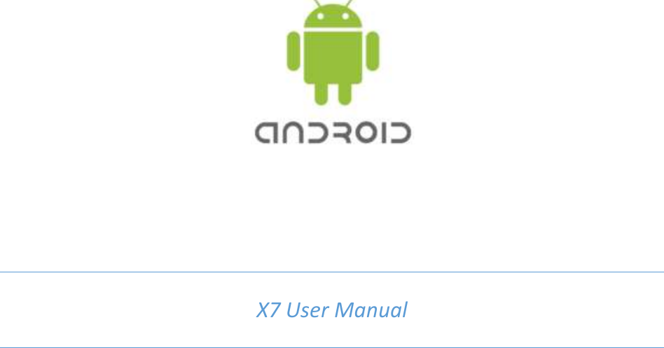       X7 User Manual    