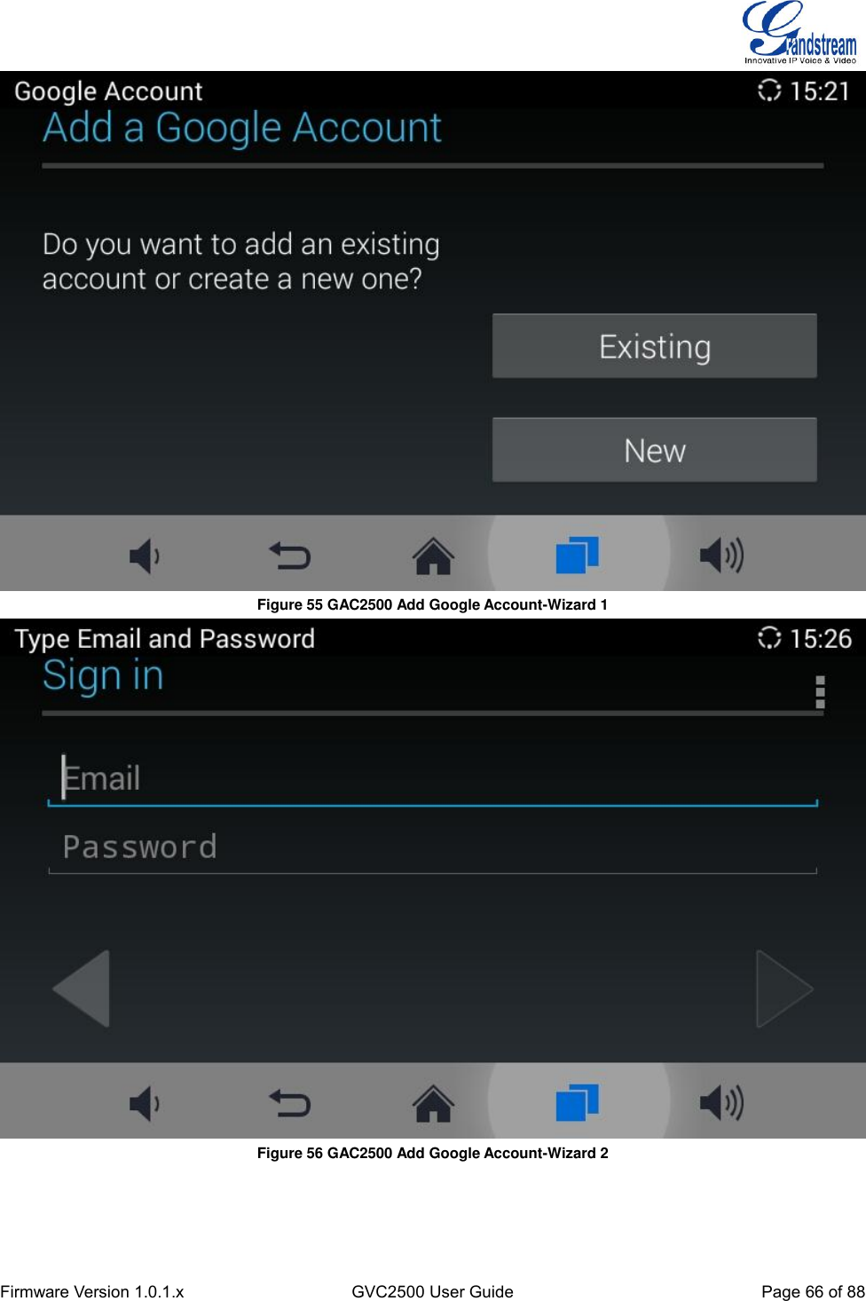  Firmware Version 1.0.1.x GVC2500 User Guide Page 66 of 88   Figure 55 GAC2500 Add Google Account-Wizard 1  Figure 56 GAC2500 Add Google Account-Wizard 2   