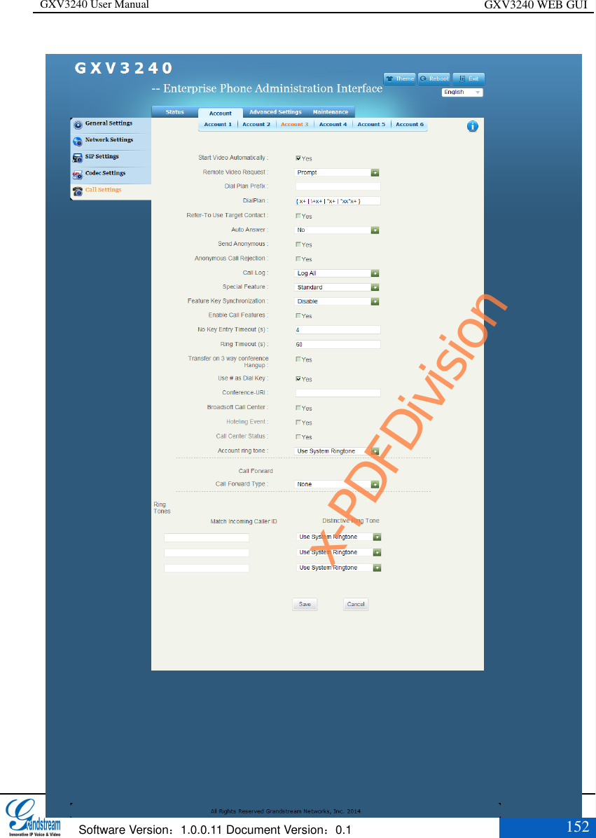 GXV3240 User Manual GXV3240 WEB GUI   Grandstream Co., Ltd  Software Version：1.0.0.11 Document Version：0.1 152   x-PDFDivision