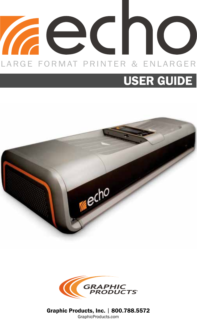 LARGE FORMAT PRINTER &amp; ENLARGERGraphic Products, Inc. | 800.788.5572GraphicProducts.com
