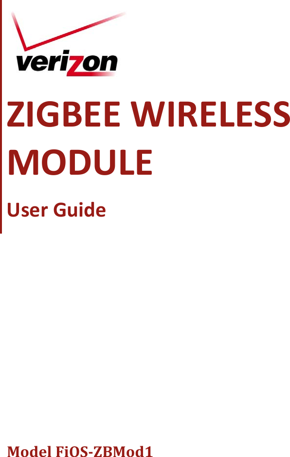      ZIGBEEWIRELESSMODULEUserGuideModelFiOSZBMod1